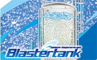 Blastertank